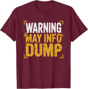 Neurodivergent Adult Info Dumping Passion Humor Dump Special T-Shirt - T-Shirt | Maroon