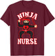 Cool Ninja Nurse Nursing Hospital Funny Gift T-Shirt - T-Shirt | Maroon
