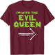 Im With The Evil Queen Matching Couple Halloween Costume Him T-Shirt - T-Shirt | Maroon