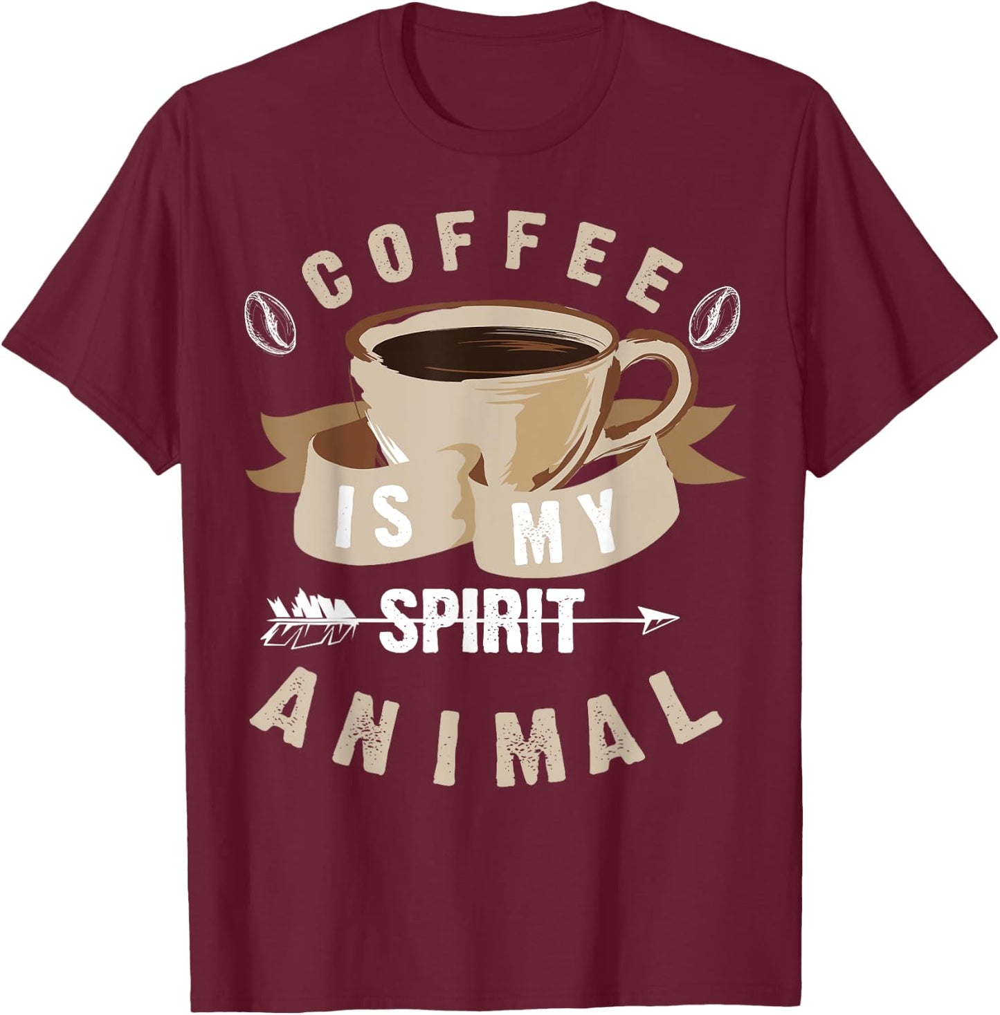 Coffee Is My Spirit Animal | Cute Caffeine Lover Gift T-Shirt - T-Shirt | Maroon