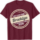 Just A Kid From Brooklyn Where My Story Begins T-Shirt - T-Shirt | Maroon