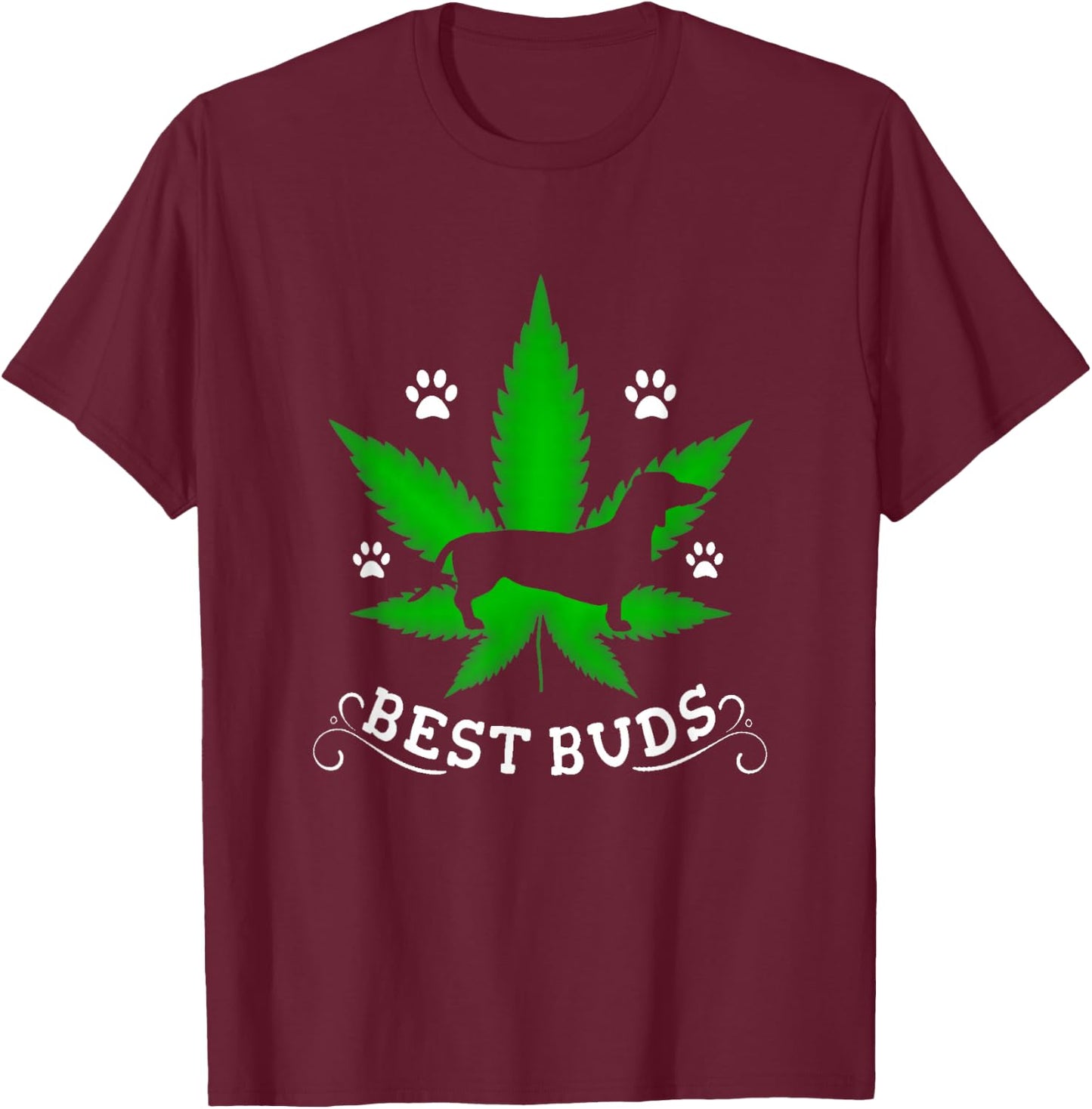 Cannabis Shirt - Best Buds Funny Dachshund Weed Dog T-Shirt - T-Shirt | Maroon