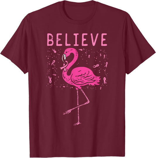 Believe Flamingo Pink Ribbon Breast Cancer Awareness Gift T-Shirt - T-Shirt | Maroon