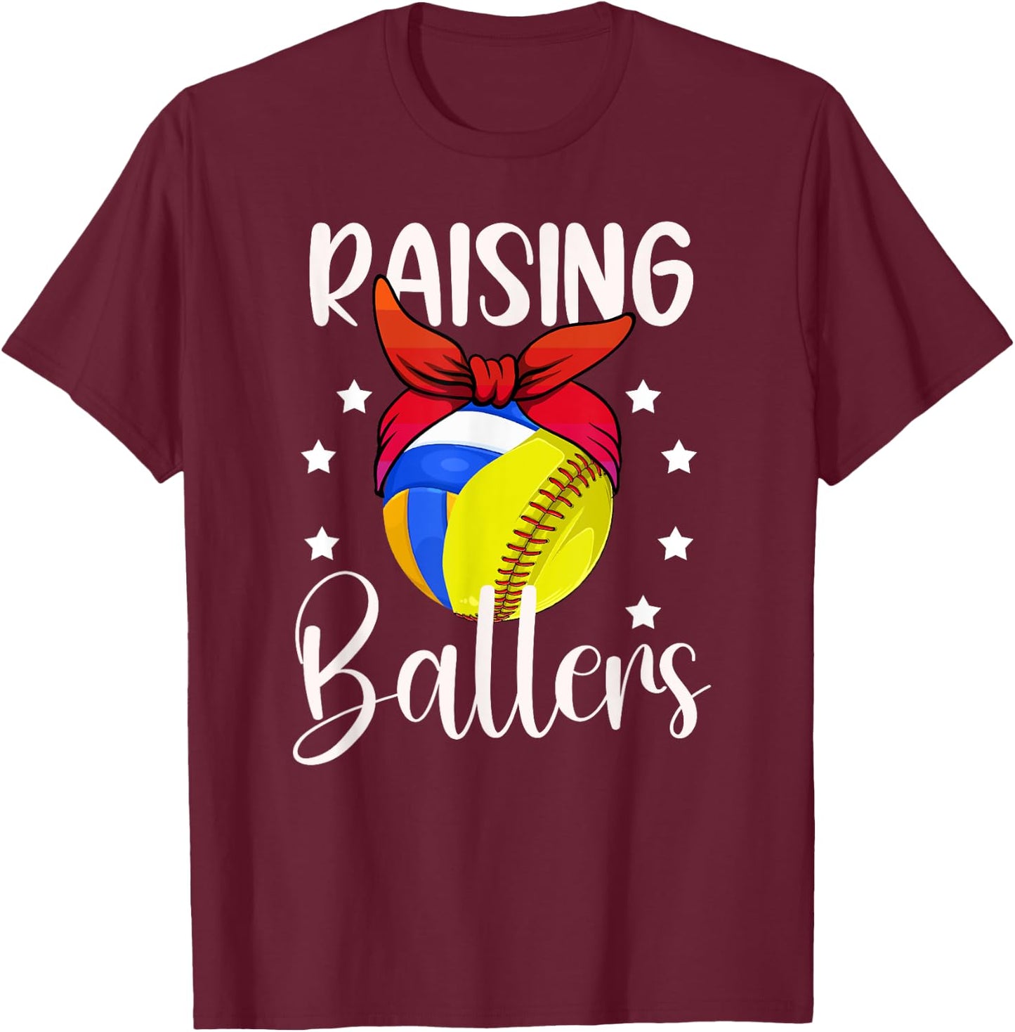 Raising Ballers Softball Volleyball Mom T-Shirt - T-Shirt | Maroon