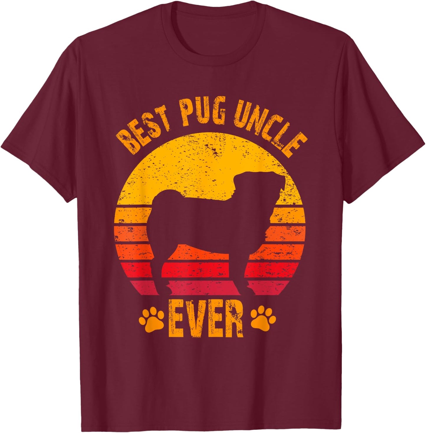 Best Pug Uncle Ever Funny Gift Uncle T-Shirt - T-Shirt | Maroon