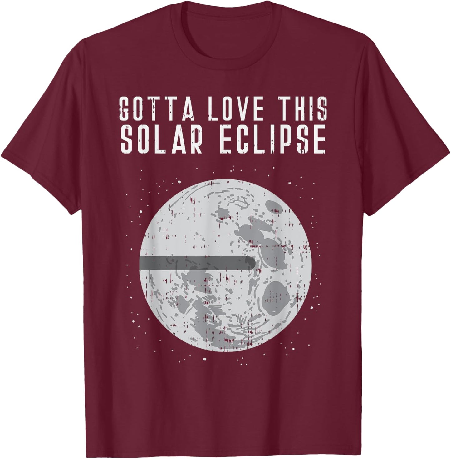 Flat Earth Solar Eclipse Moon Funny Conspiracy Theory Gift T-Shirt - T-Shirt | Maroon
