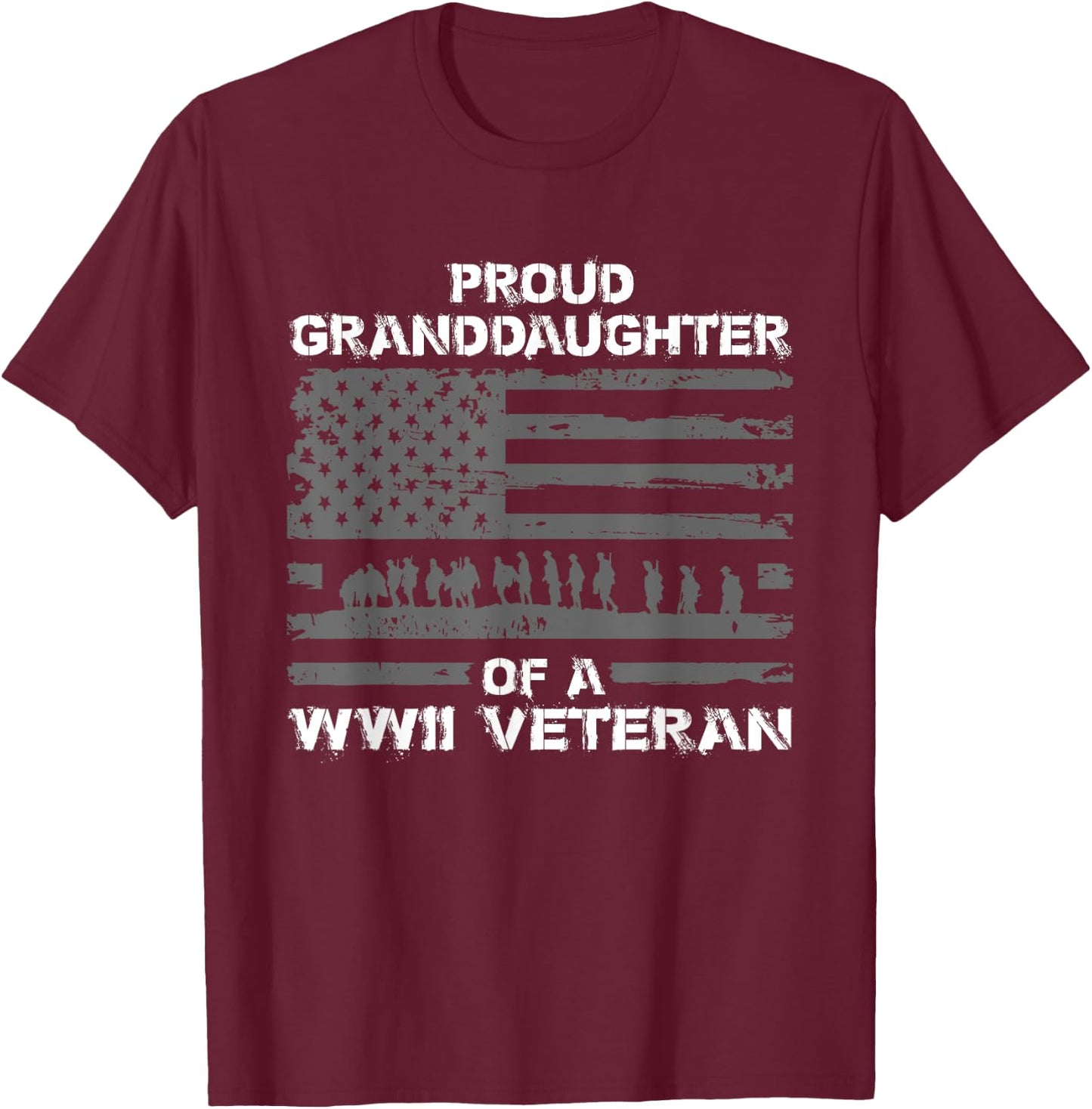 Proud Granddaughter of A WWII Veteran T Shirts T-Shirt - T-Shirt | Maroon