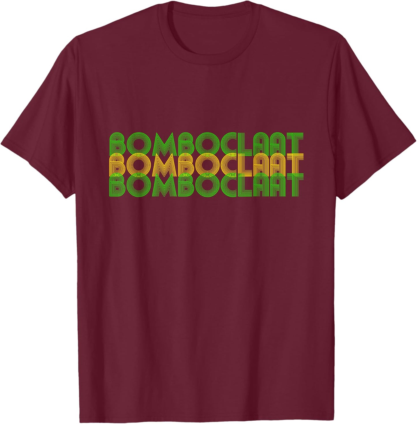 Bomboclaat T-Shirt - T-Shirt | Maroon