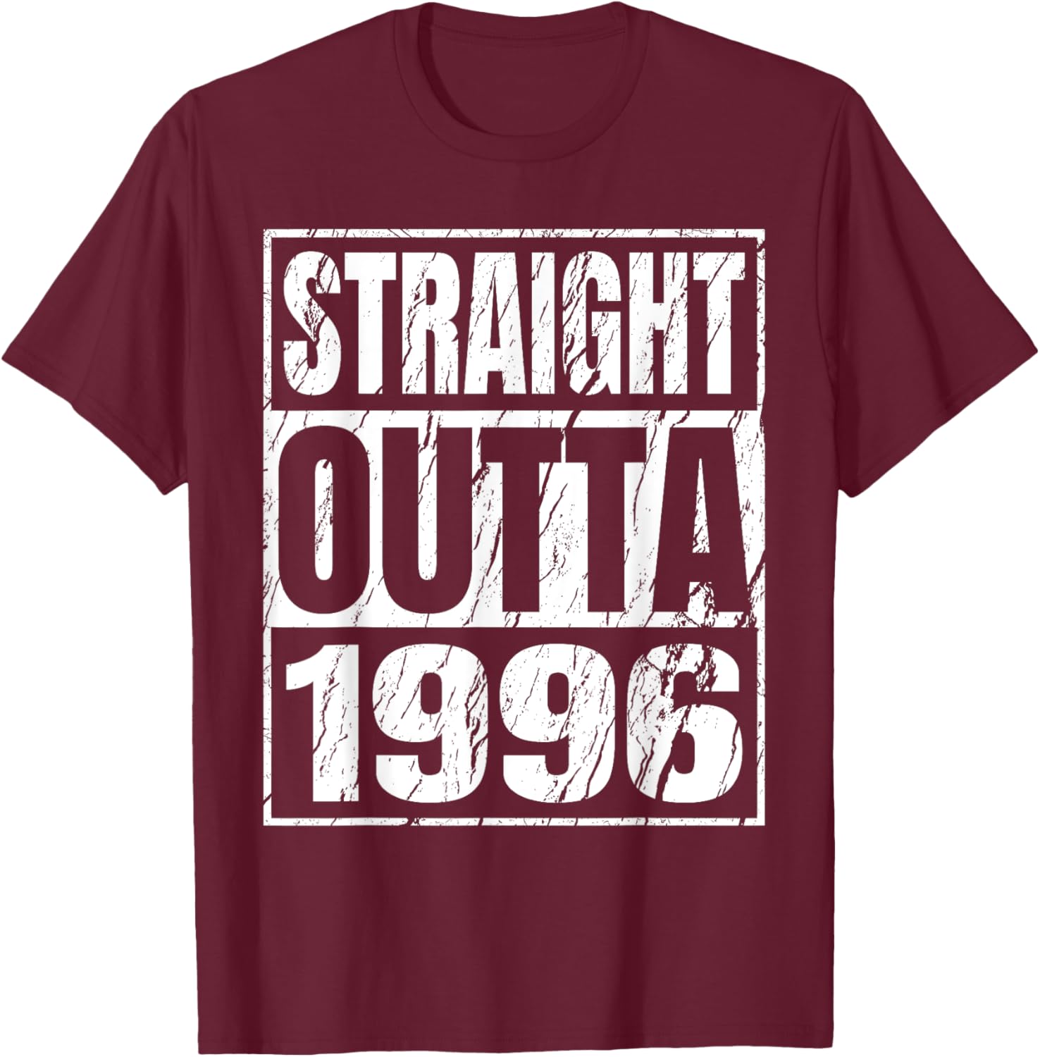 Straight Outta 1996 Classic Years Birth of Birthday Vintage T-Shirt - T-Shirt | Maroon