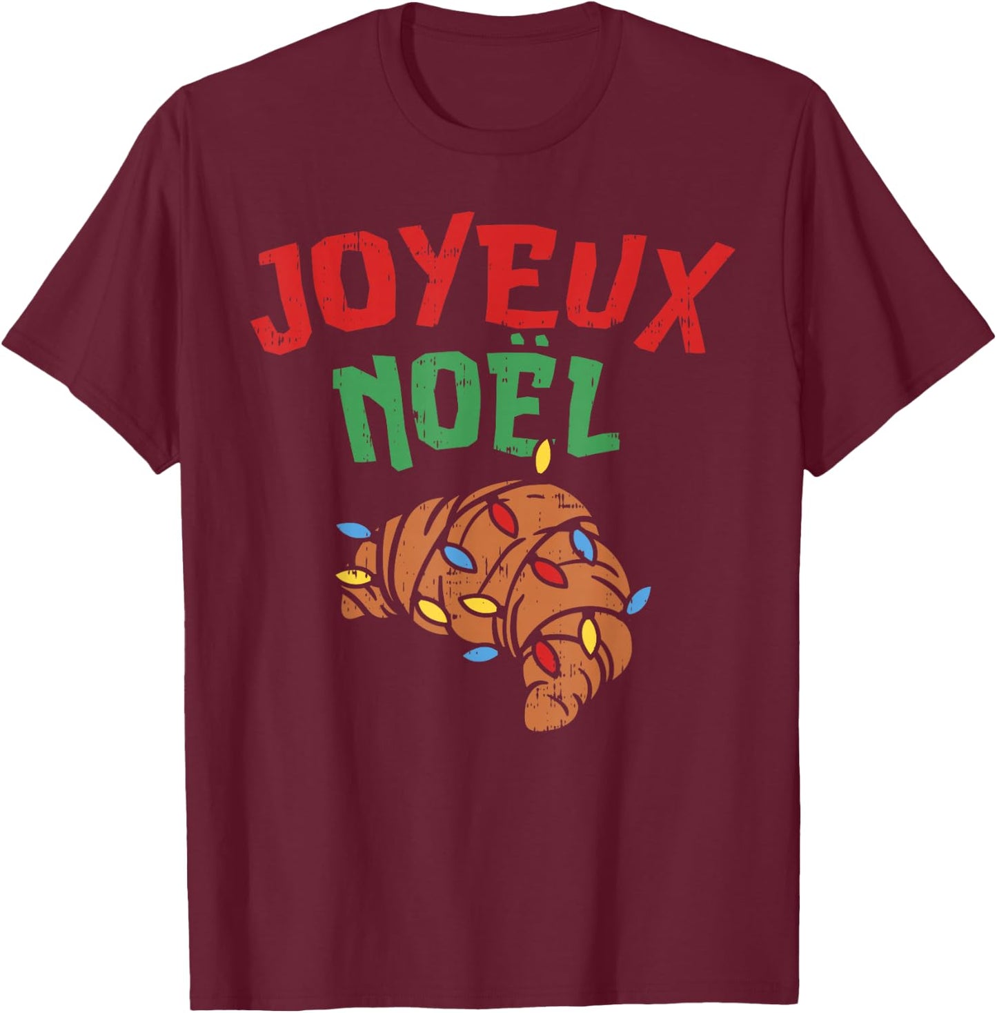 Joyeux Noel Croissant Shirt French France Christmas Gift T-Shirt - T-Shirt | Maroon