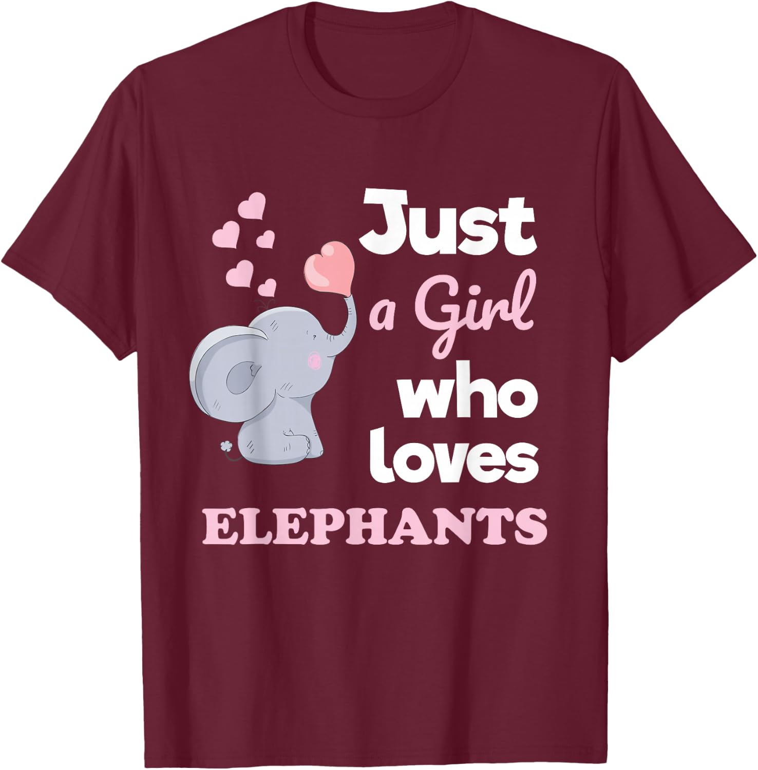 Just a Girl Who Loves Elephants Girls Elephant Lover T-Shirt - T-Shirt | Maroon
