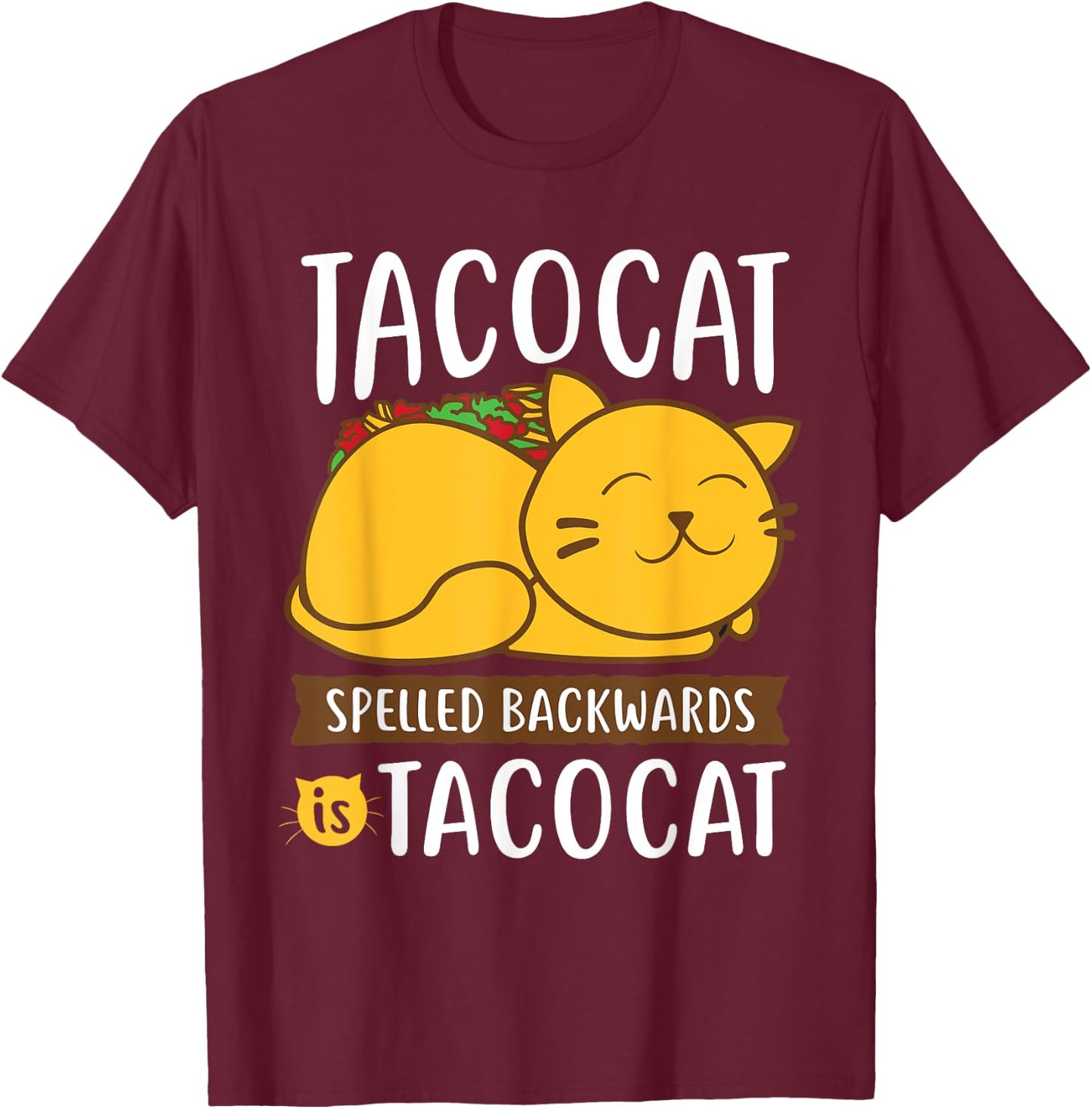 Tacocat Funny Taco Tuesday & Mexican Food Lover T-Shirt - T-Shirt | Maroon