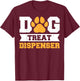 Dog Treat Dispenser T-Shirt - T-Shirt | Maroon