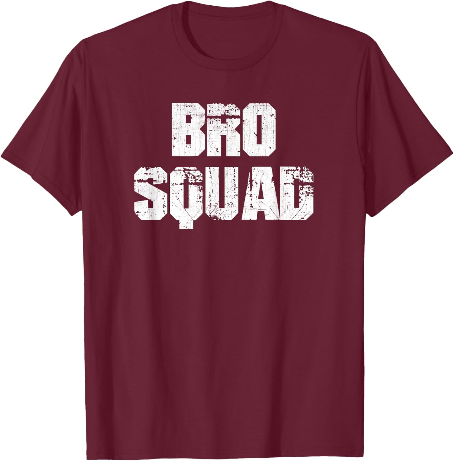 Bro Squad - Brothers for Life T Shirt T-Shirt - T-Shirt | Maroon