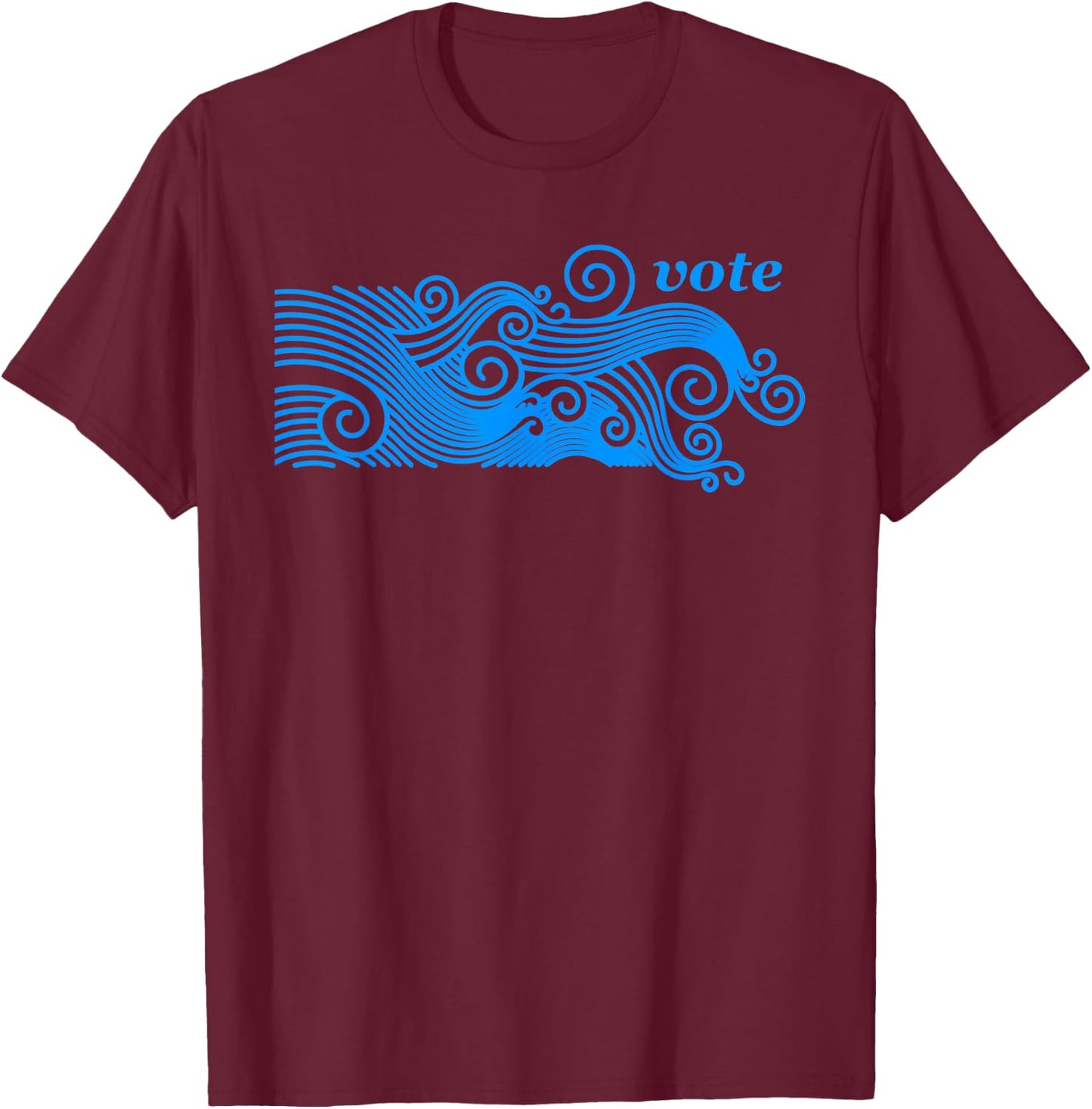 Vote | Blue Wave Political Civic Action T-Shirt - T-Shirt | Maroon