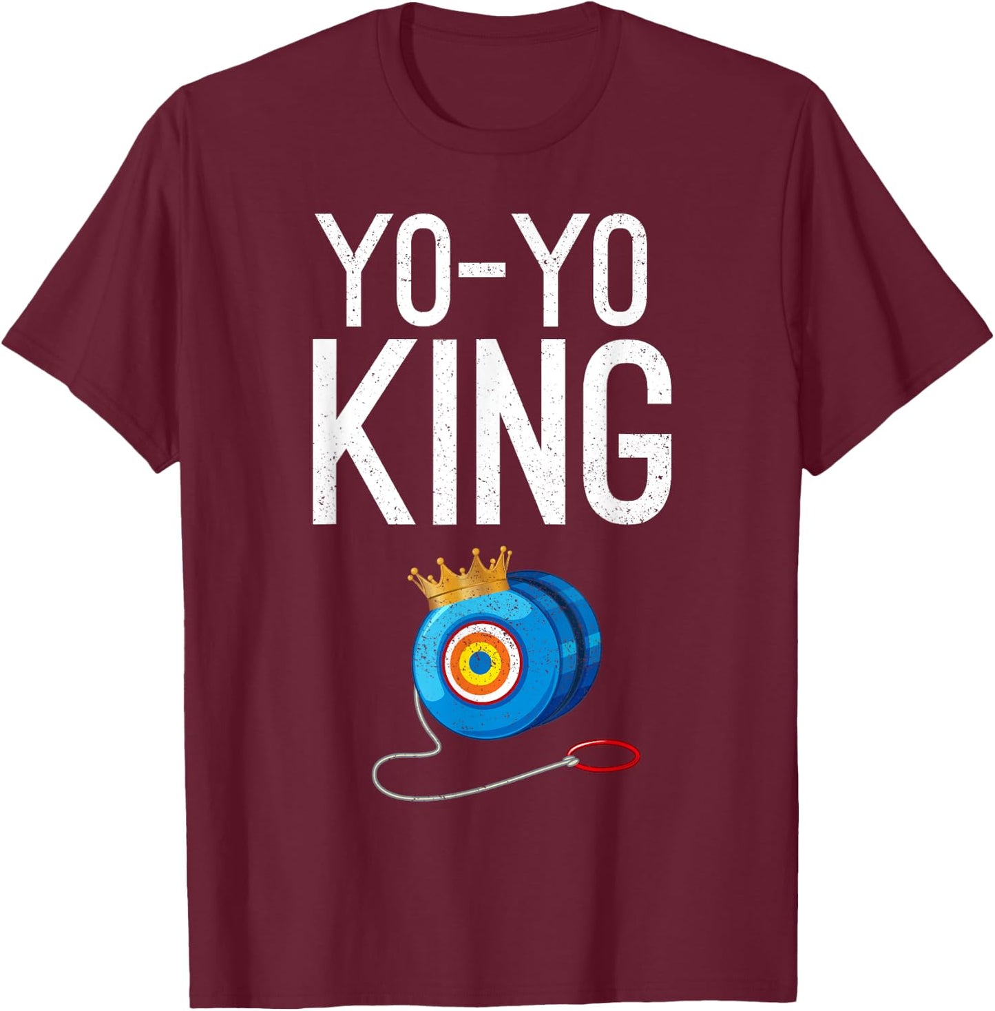 Yo-Yo King Crown Funny YoYo Enthusiast Gift T-Shirt - T-Shirt | Maroon