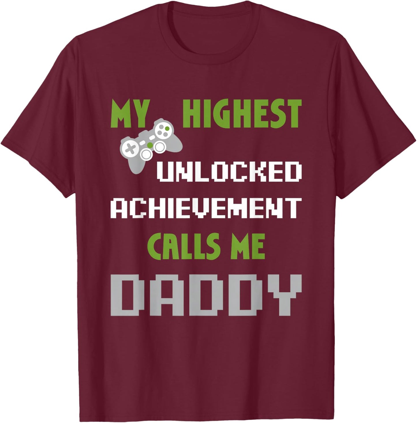 Nerdy Funny Father Day Gamer Dad Daddy Men Love Video Gaming T-Shirt - T-Shirt | Maroon