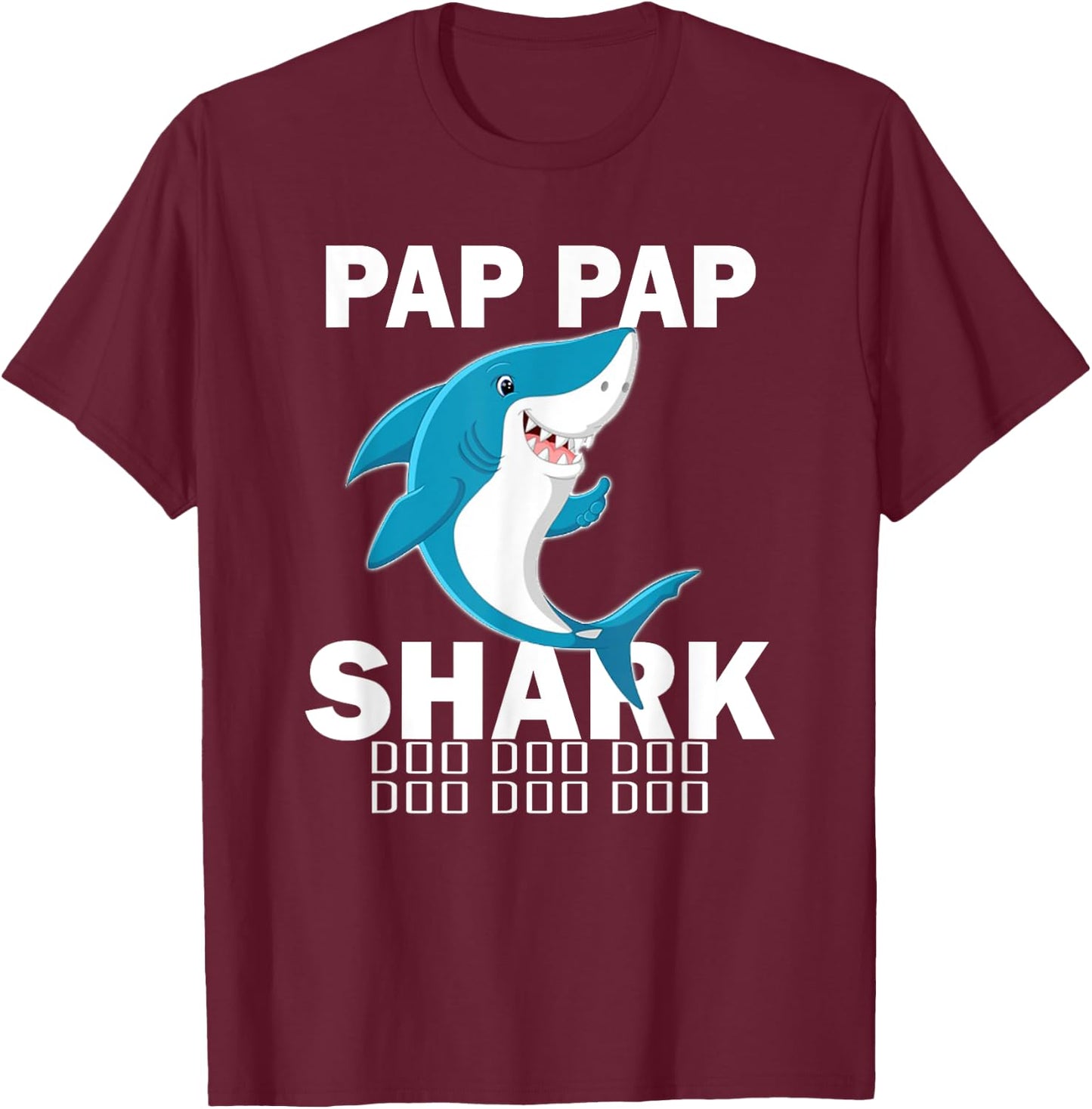 Pap Pap Shark Shirt Fathers Day Gift For Pap Pap T-Shirt - T-Shirt | Maroon