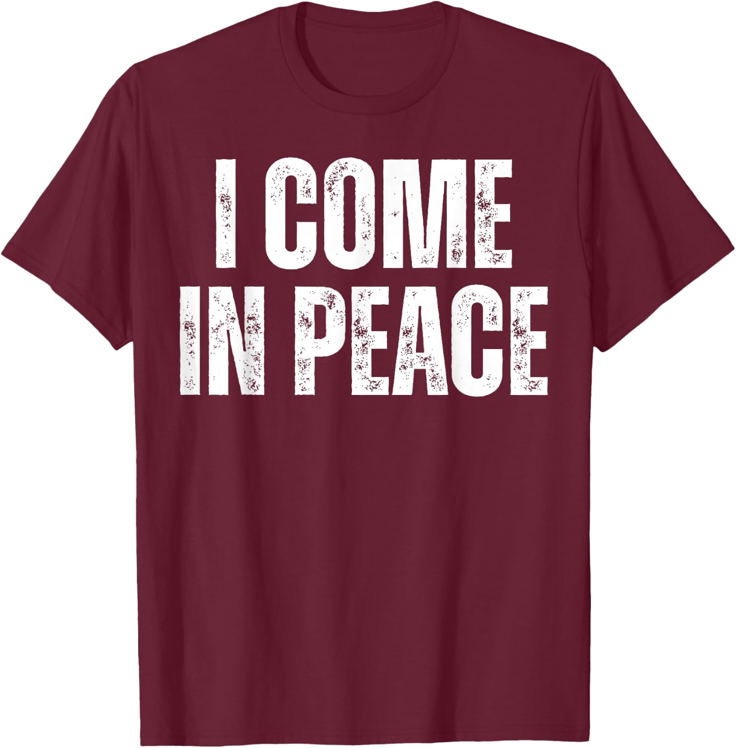 I Come in Peace Im Peace Couples Lovers Funny Matching T-Shirt - T-Shirt | Maroon