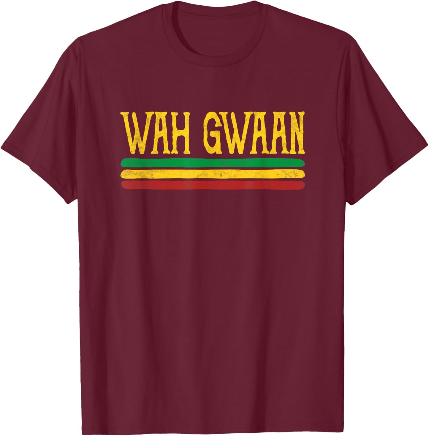 Wah Gwaan Funny Jamaica jamaican Colors Rasta Reggae T-Shirt - T-Shirt | Maroon