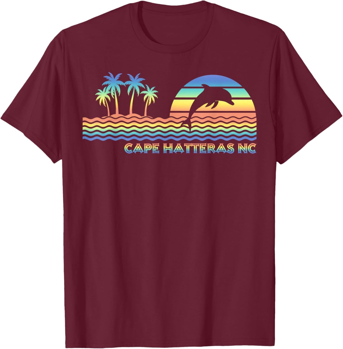 Vintage Cape Hatteras NC Retro Dolphin Lover Souvenir T-Shirt - T-Shirt | Maroon