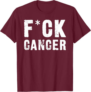 Fck Cancer T-Shirt - T-Shirt | Maroon