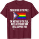 Think of Me As The Pole I Am Not Part of The Flag T-Shirt - T-Shirt | Maroon