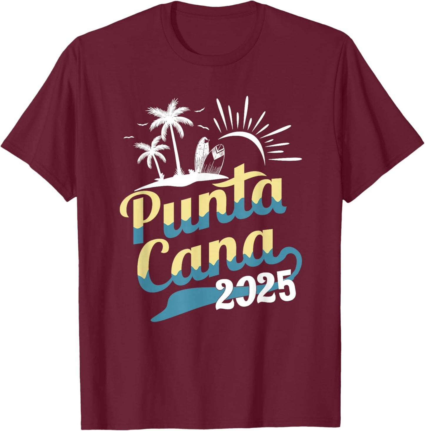 Punta Cana Beach Souvenir T Shirt Dominican Republic 2025 T-Shirt - T-Shirt | Maroon