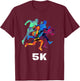 5K Run Fun Gift T Shirt for Cool Family Wear, Darks T-Shirt - T-Shirt | Maroon