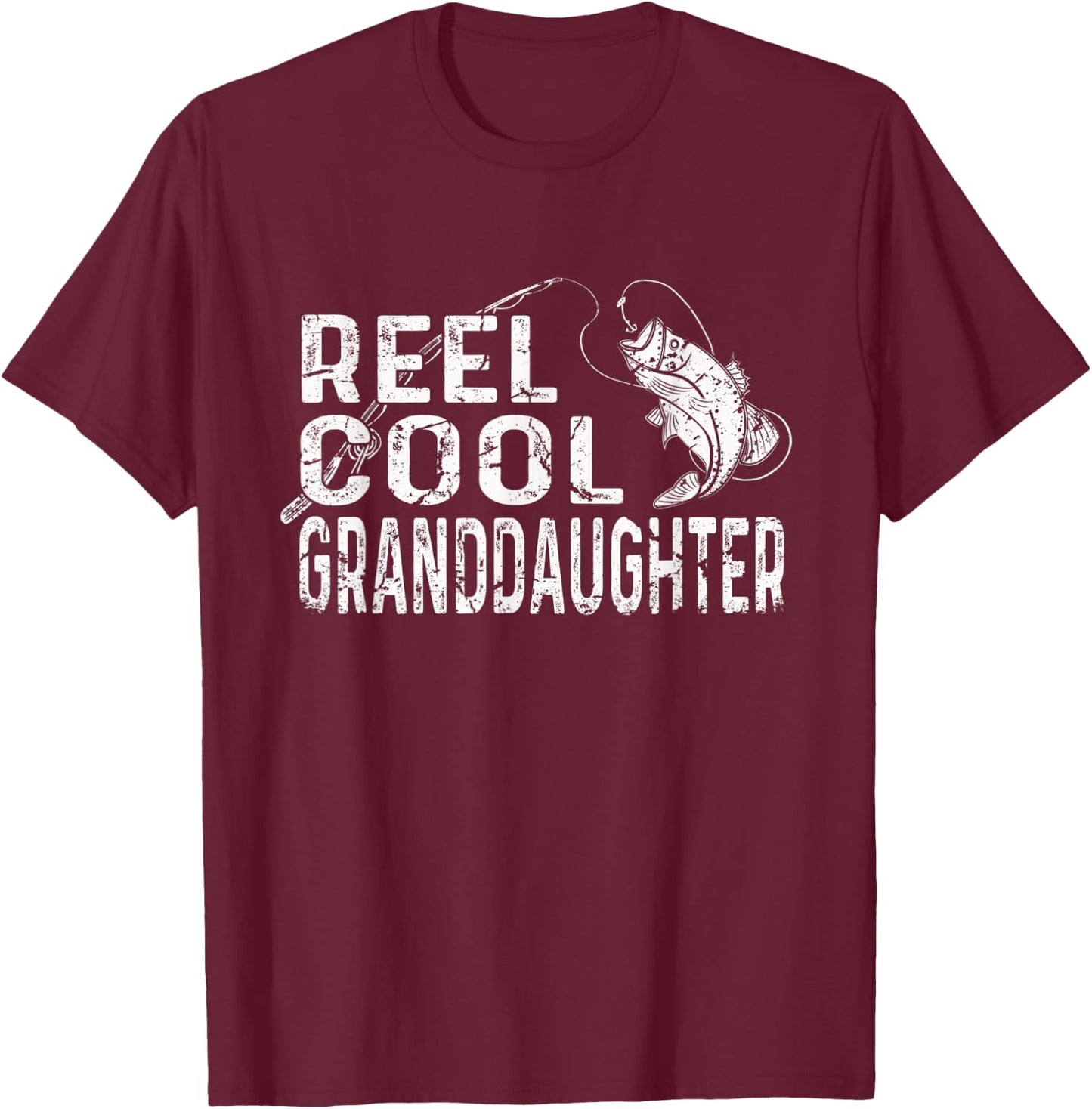 Reel Cool Granddaughter Fishing Lover Gift Women Mother Day T-Shirt - T-Shirt | Maroon