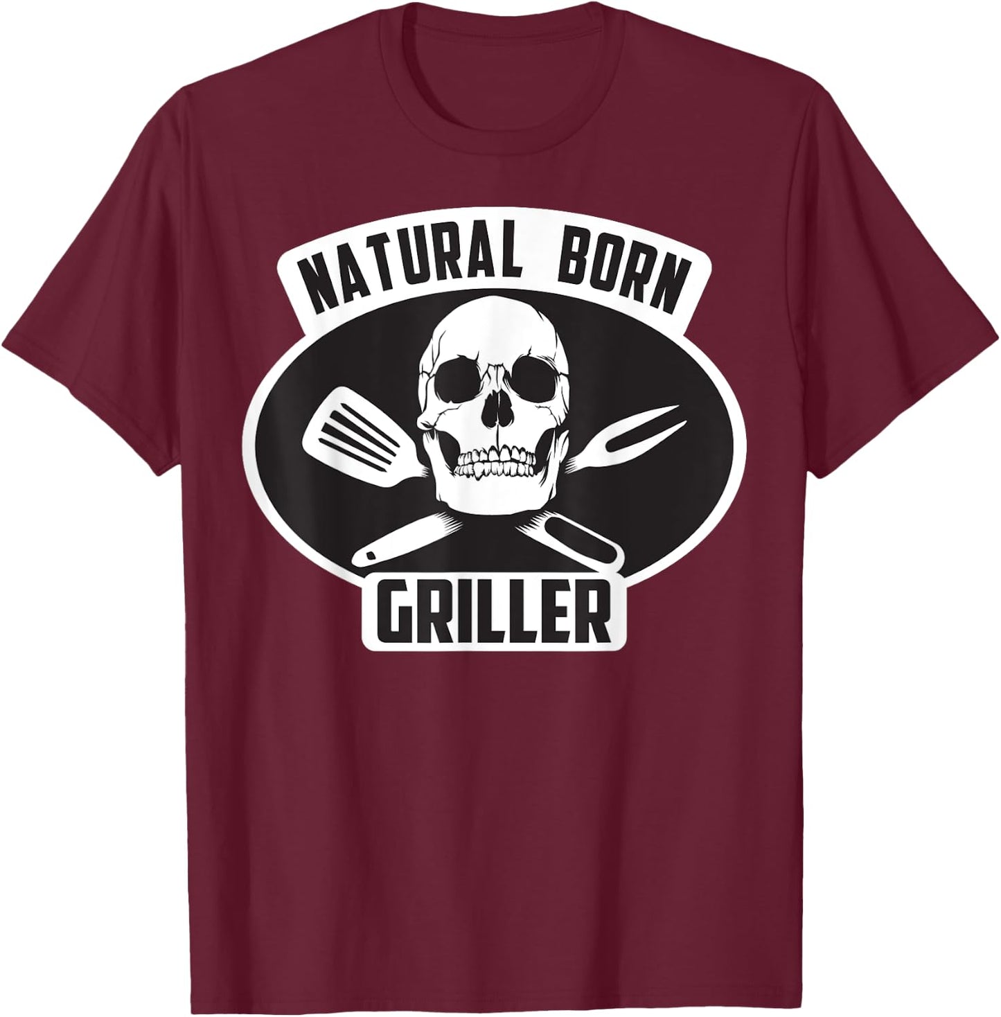 Cool Natural Born Griller BBQ Gift Grill Master T-Shirt - T-Shirt | Maroon