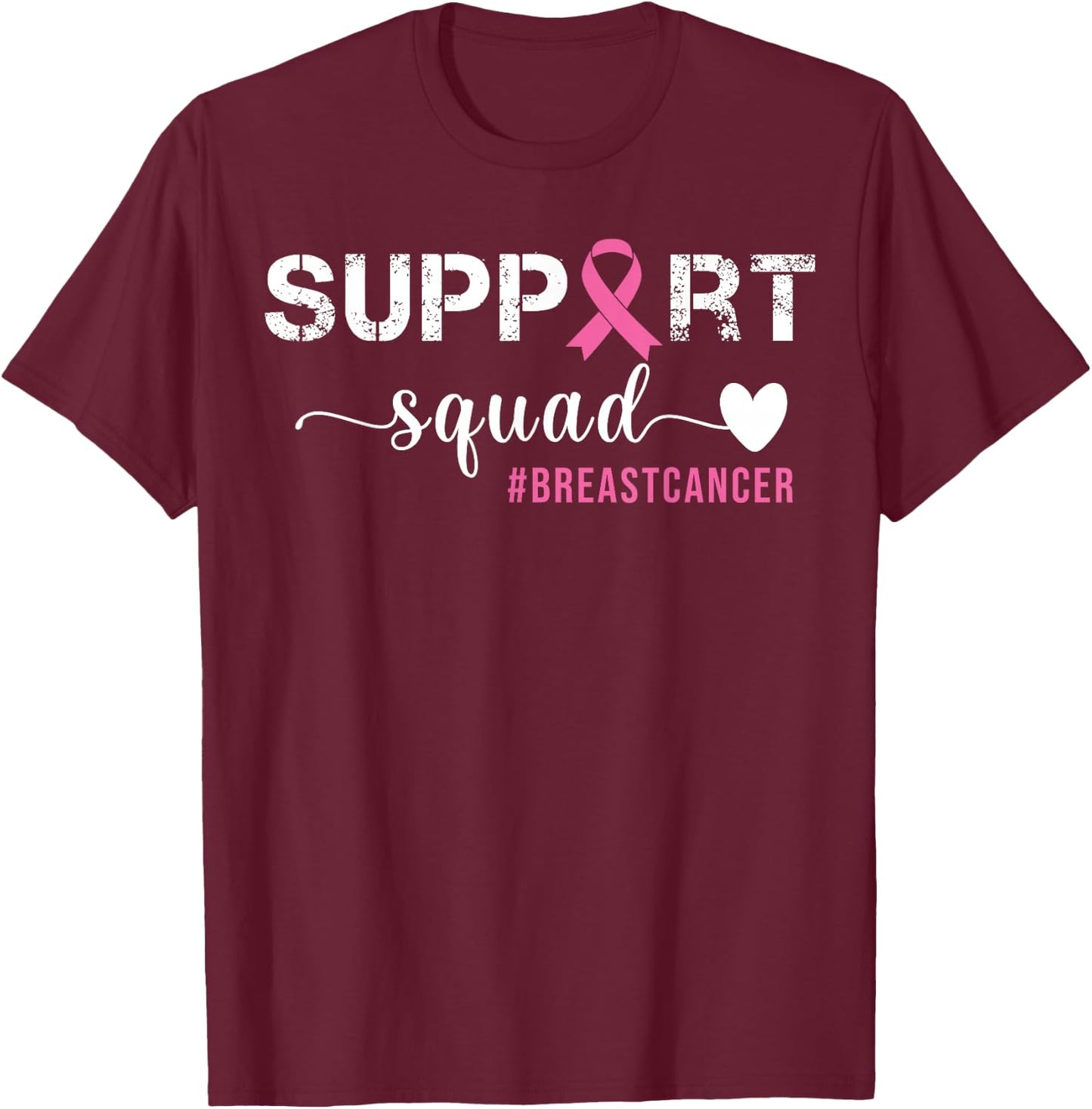 Breast Cancer Support Squad Breast Cancer Awareness T-Shirt - T-Shirt | Maroon