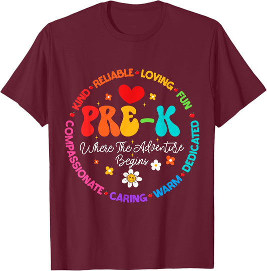 Pre-k Where the adventure begins Teacher 1st Day Of School T-Shirt - T-Shirt | Maroon