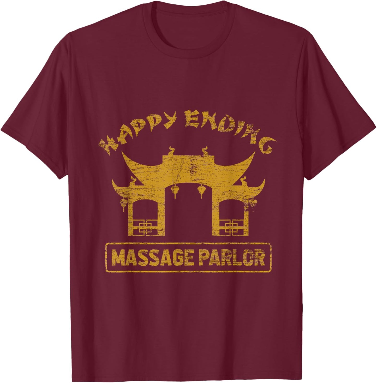 Happy Ending Massage Parlor Pattaya Ladyboy Thailand T-Shirt - T-Shirt | Maroon