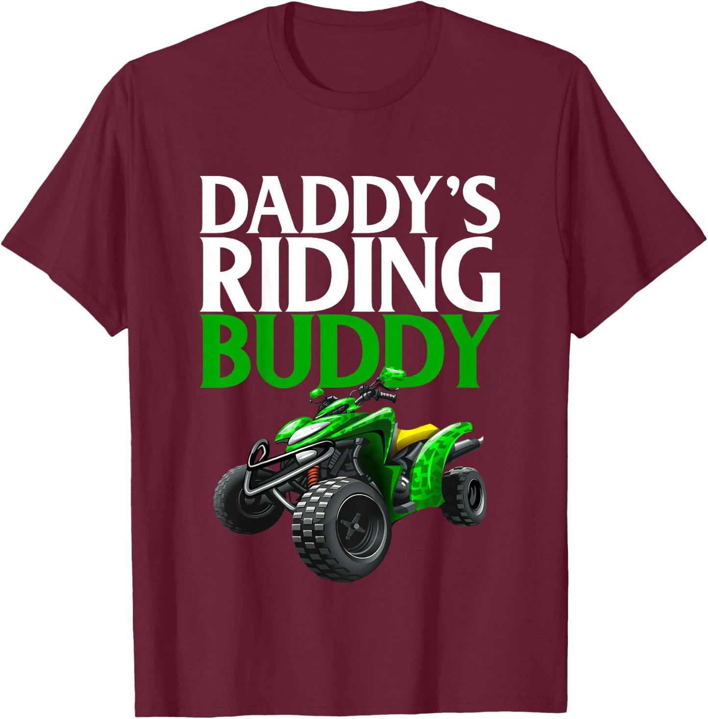 Kids Daddy's Riding Buddy - Father Son Four Wheeling ATV Shirts T-Shirt - T-Shirt | Maroon