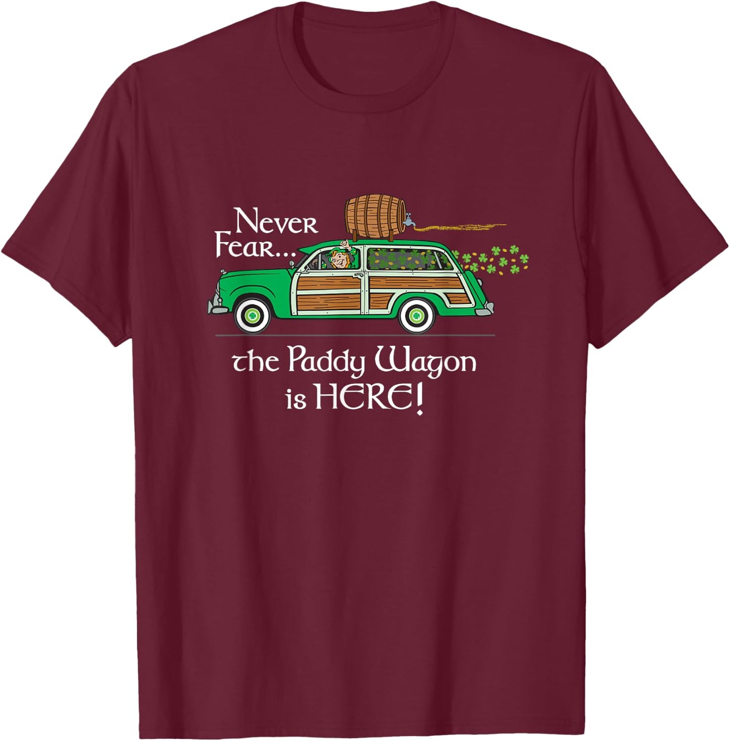 St. Patrick's Day Paddy Wagon T-Shirt - T-Shirt | Maroon