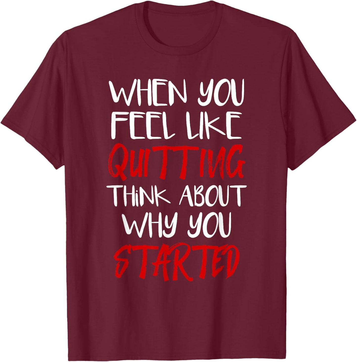 Gym Motivation Workout Fitness Inspirational Gift T-Shirt - T-Shirt | Maroon
