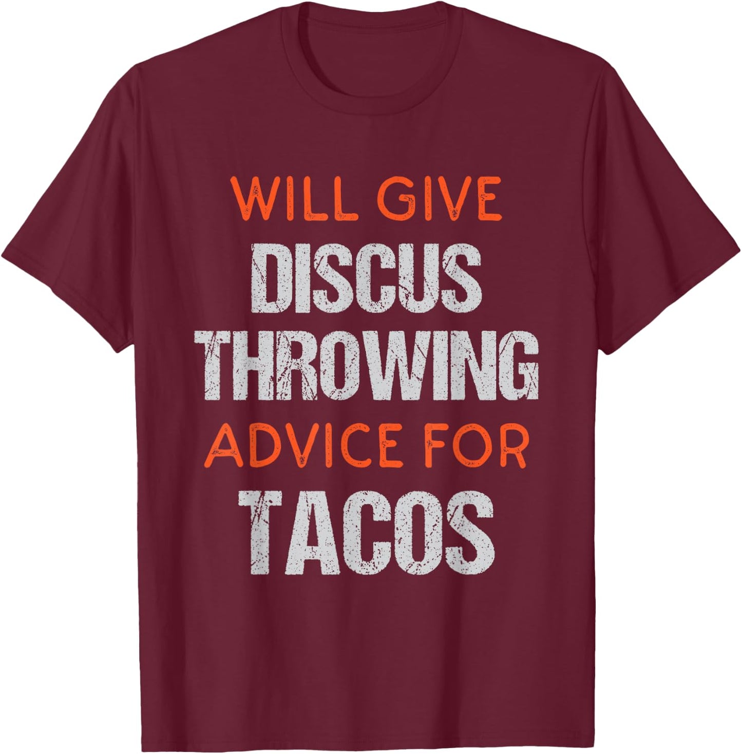 Track Field Events Throwing Humor | Funny Discus Thrower T-Shirt - T-Shirt | Maroon