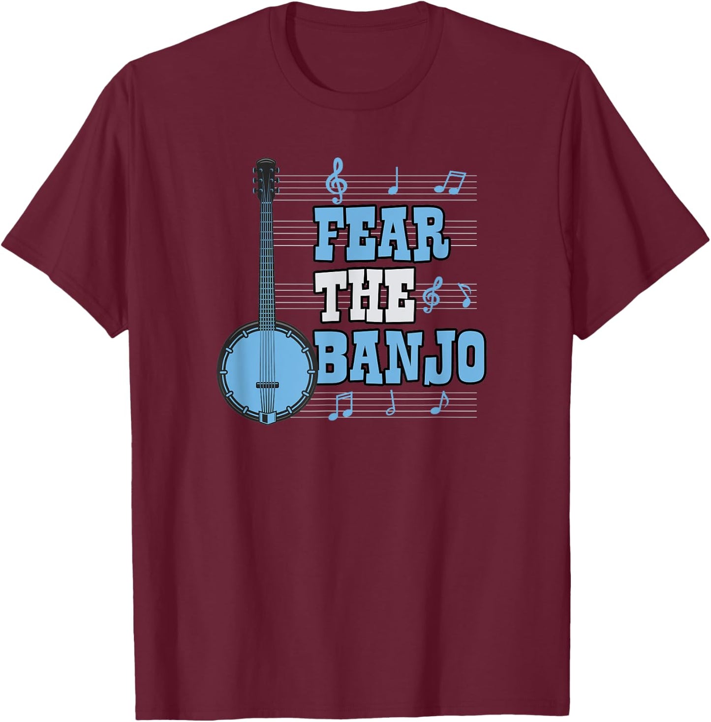 Fear The Banjo T-Shirt - T-Shirt | Maroon