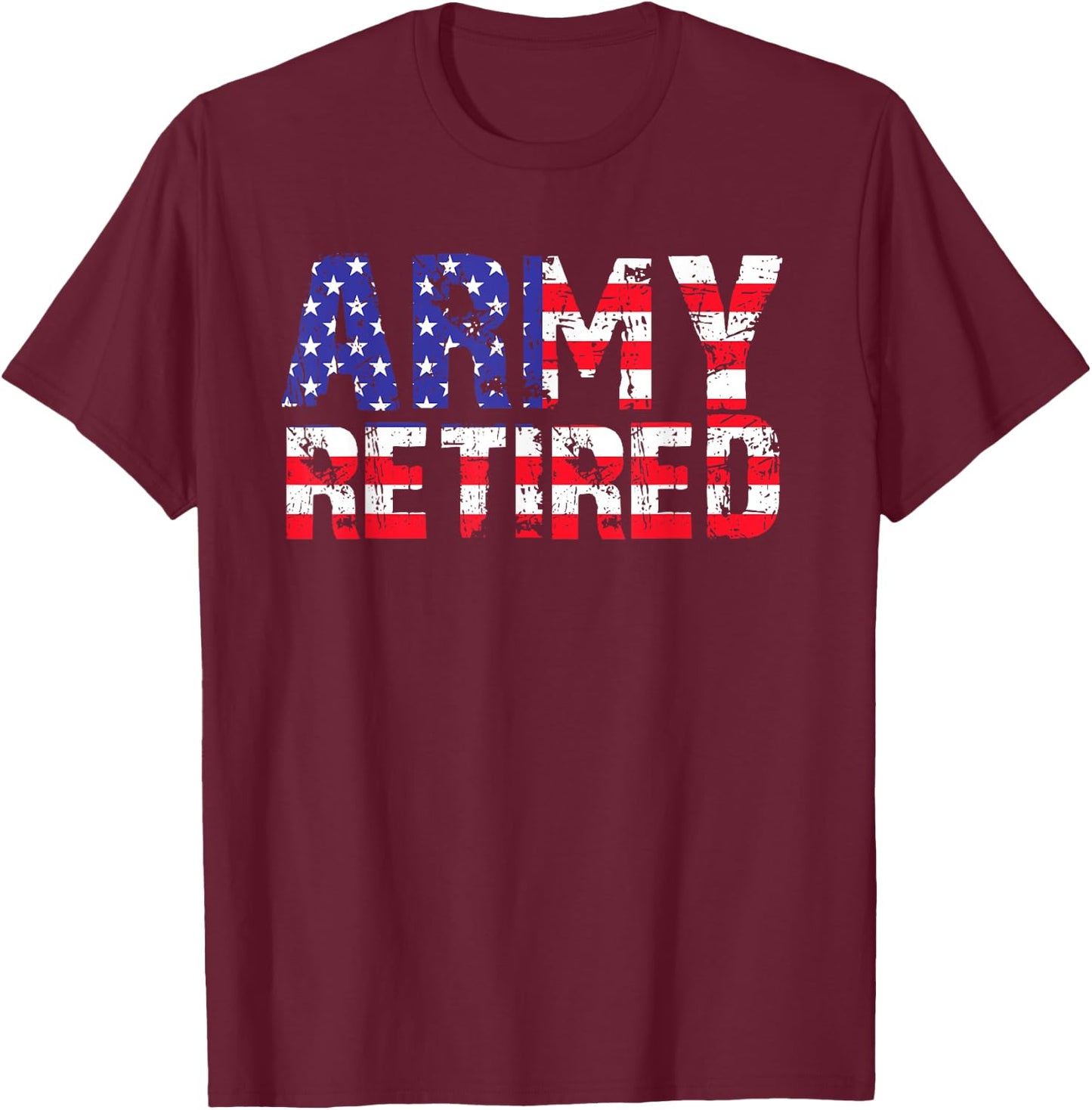 Retired Army . US ARMY Retirement Gift T-Shirt - T-Shirt | Maroon