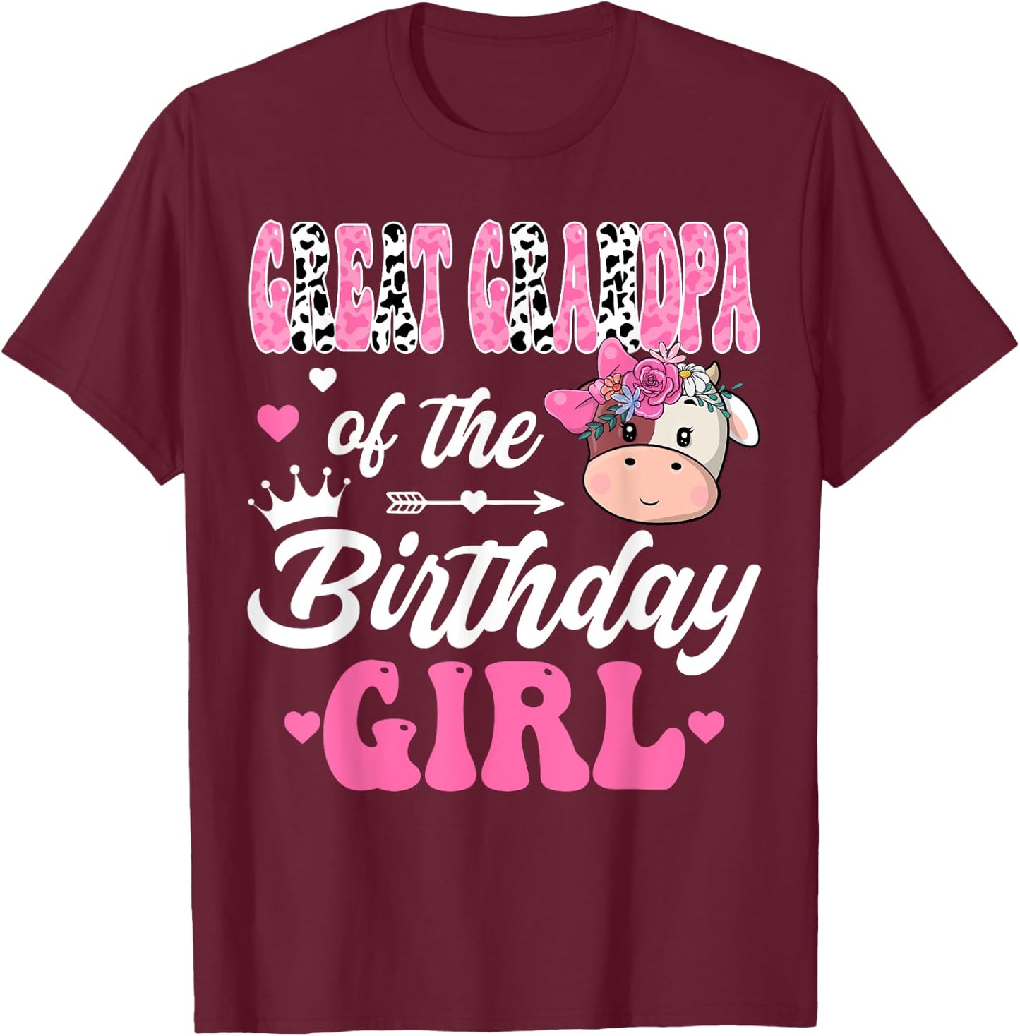 Great Grandpa Of The Birthday Girl Farm Cow 1St Bday Girl T-Shirt - T-Shirt | Maroon