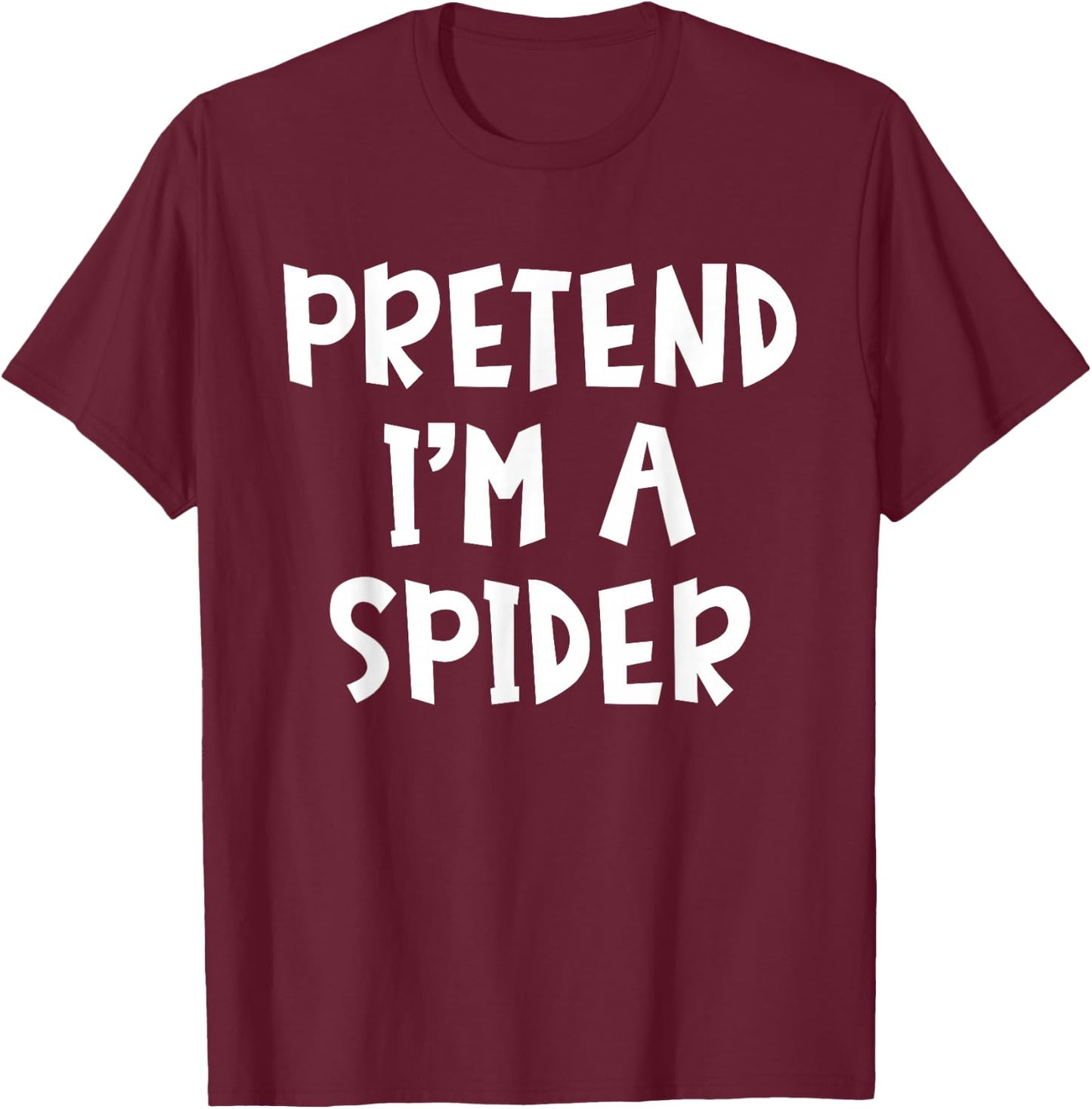 Pretend I'm A Spider Matching Costume Lazy Easy Halloween T-Shirt - T-Shirt | Maroon