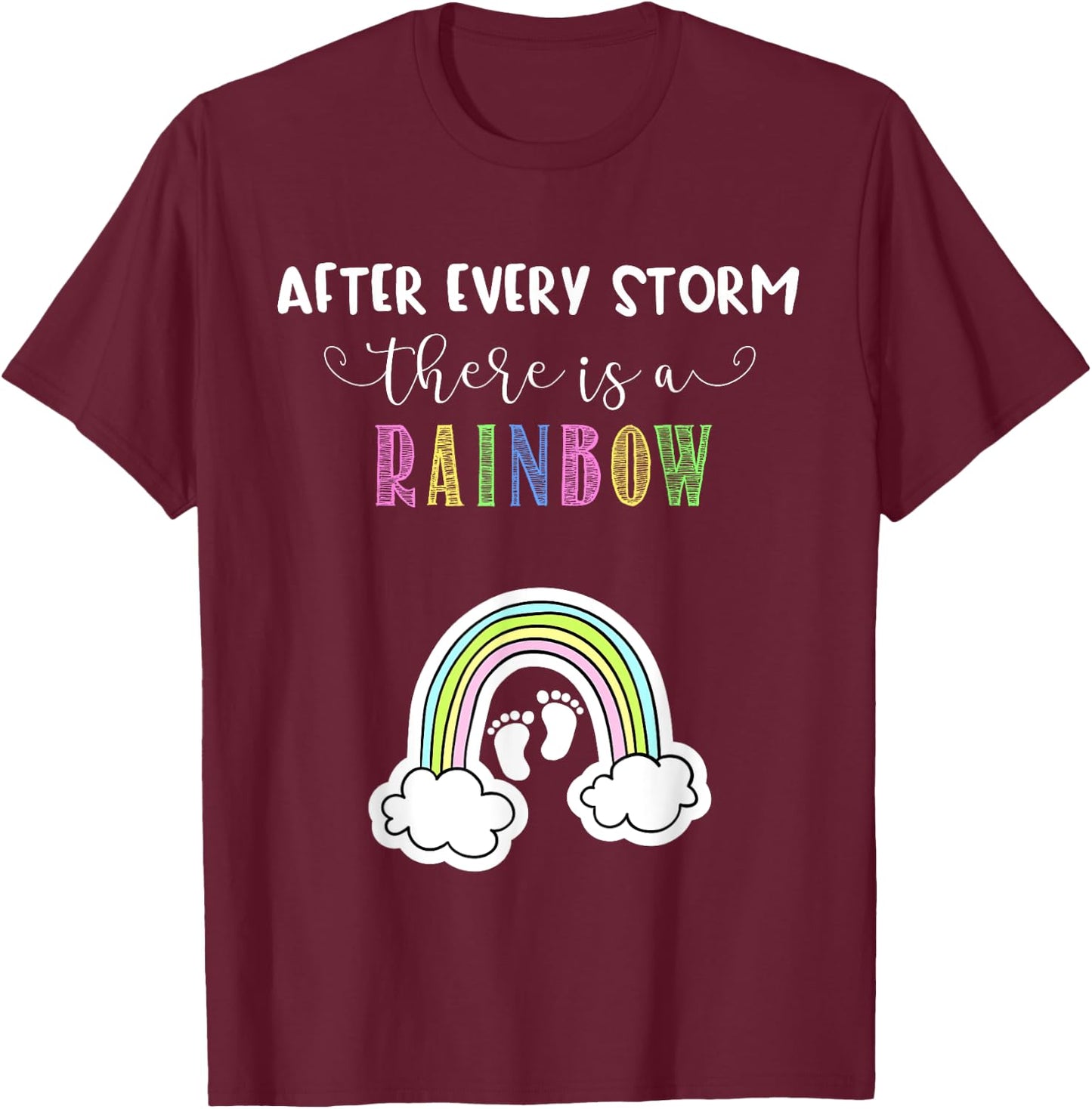 Pregnancy Announcement for Rainbow Baby After Storm Pregnant T-Shirt - T-Shirt | Maroon