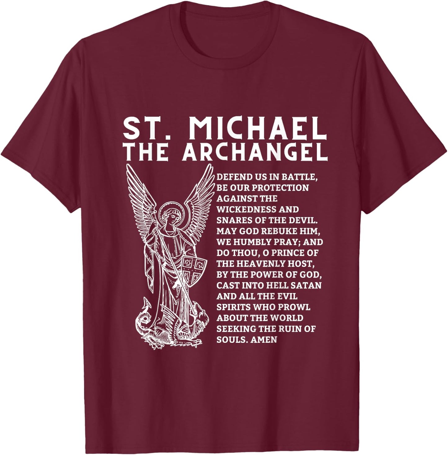 Prayer To St. Saint Michael The Archangel Print Christian T-Shirt - T-Shirt | Maroon