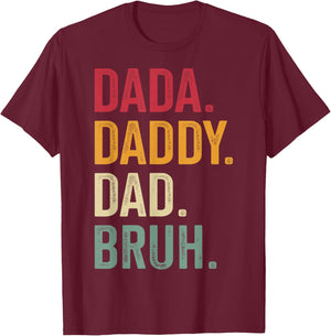 Dada daddy dad bruh for fathers day T-Shirt - T-Shirt | Maroon