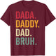 Dada daddy dad bruh for fathers day T-Shirt - T-Shirt | Maroon