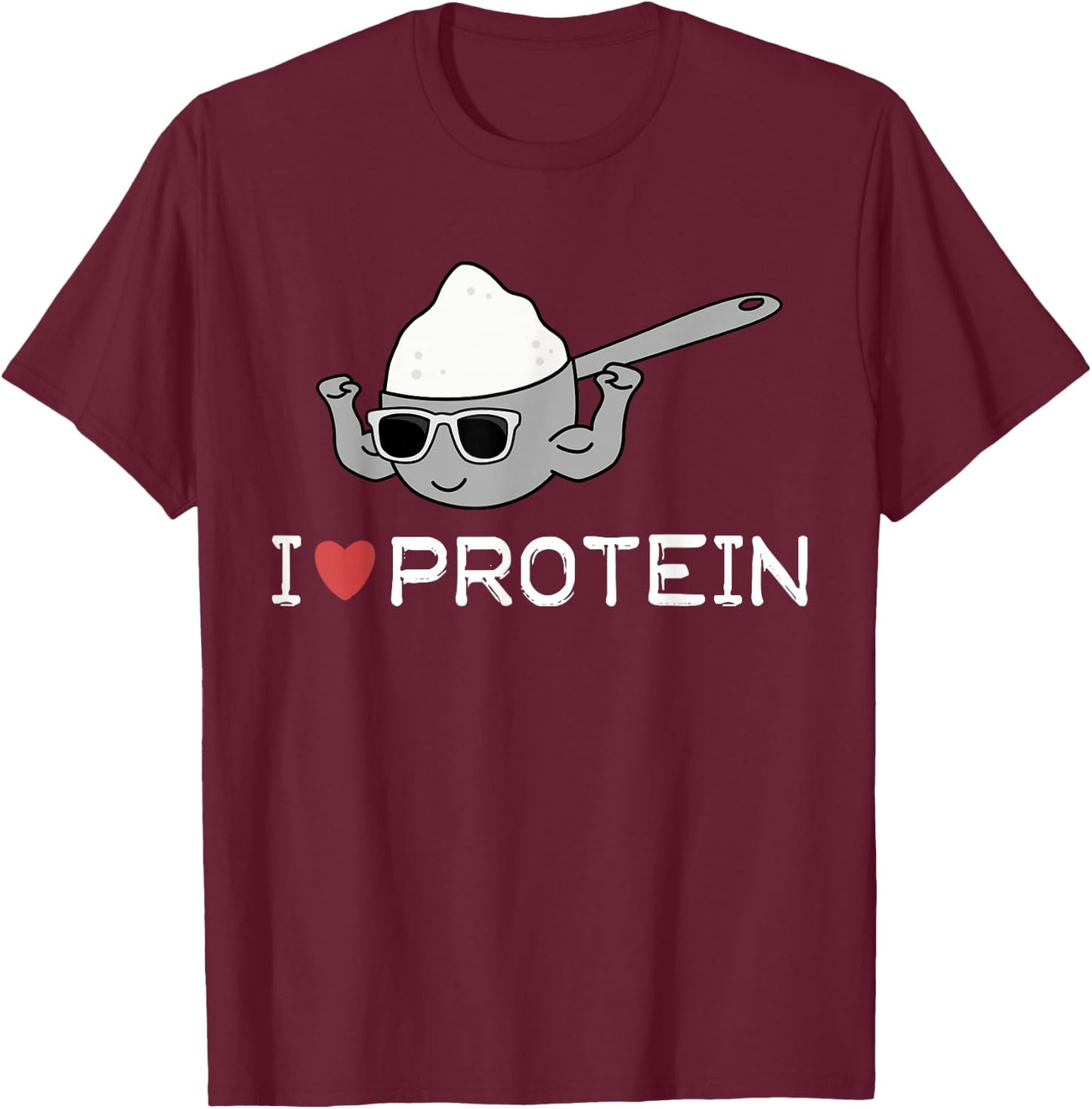 I Love Protein Workout Gift Gym Top T-Shirt - T-Shirt | Maroon