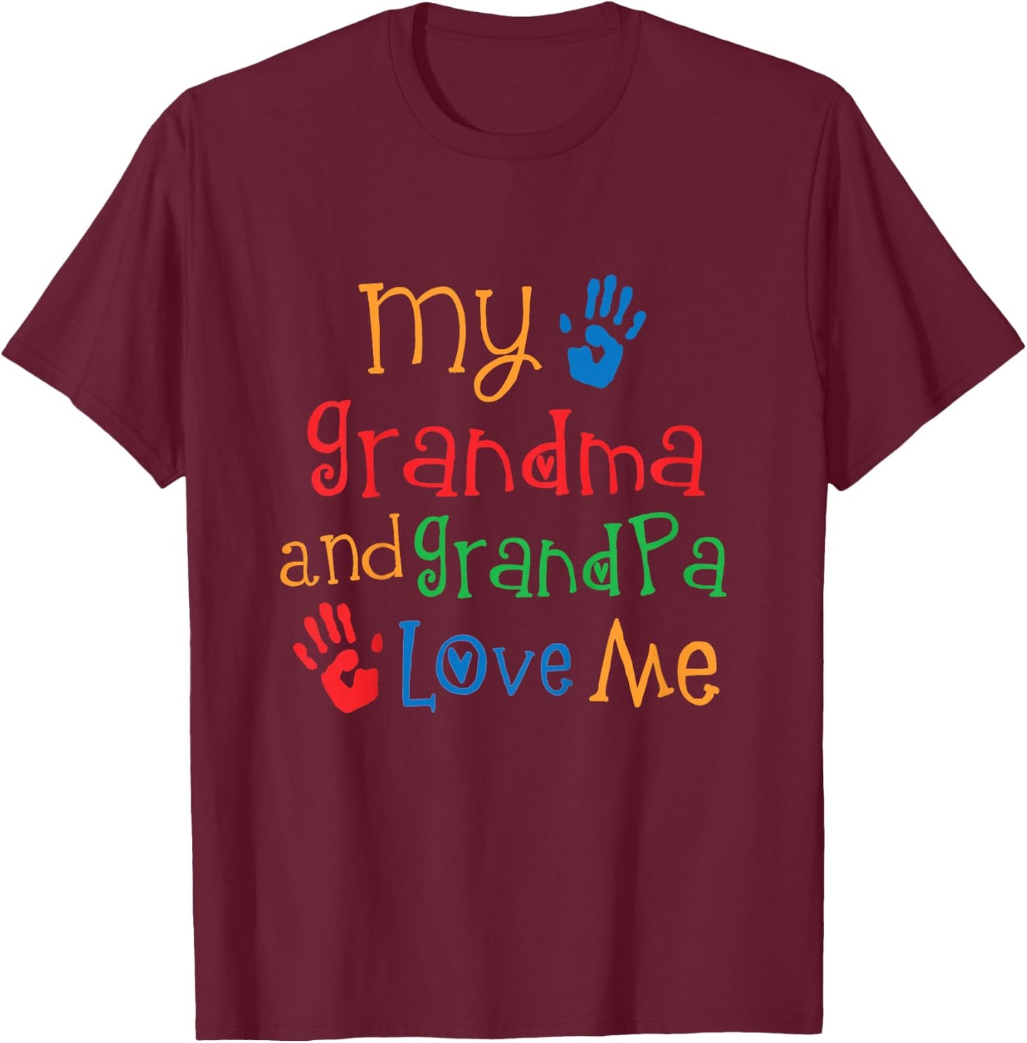 Grandma and Grandpa Love Me Grandchild T-Shirt - T-Shirt | Maroon