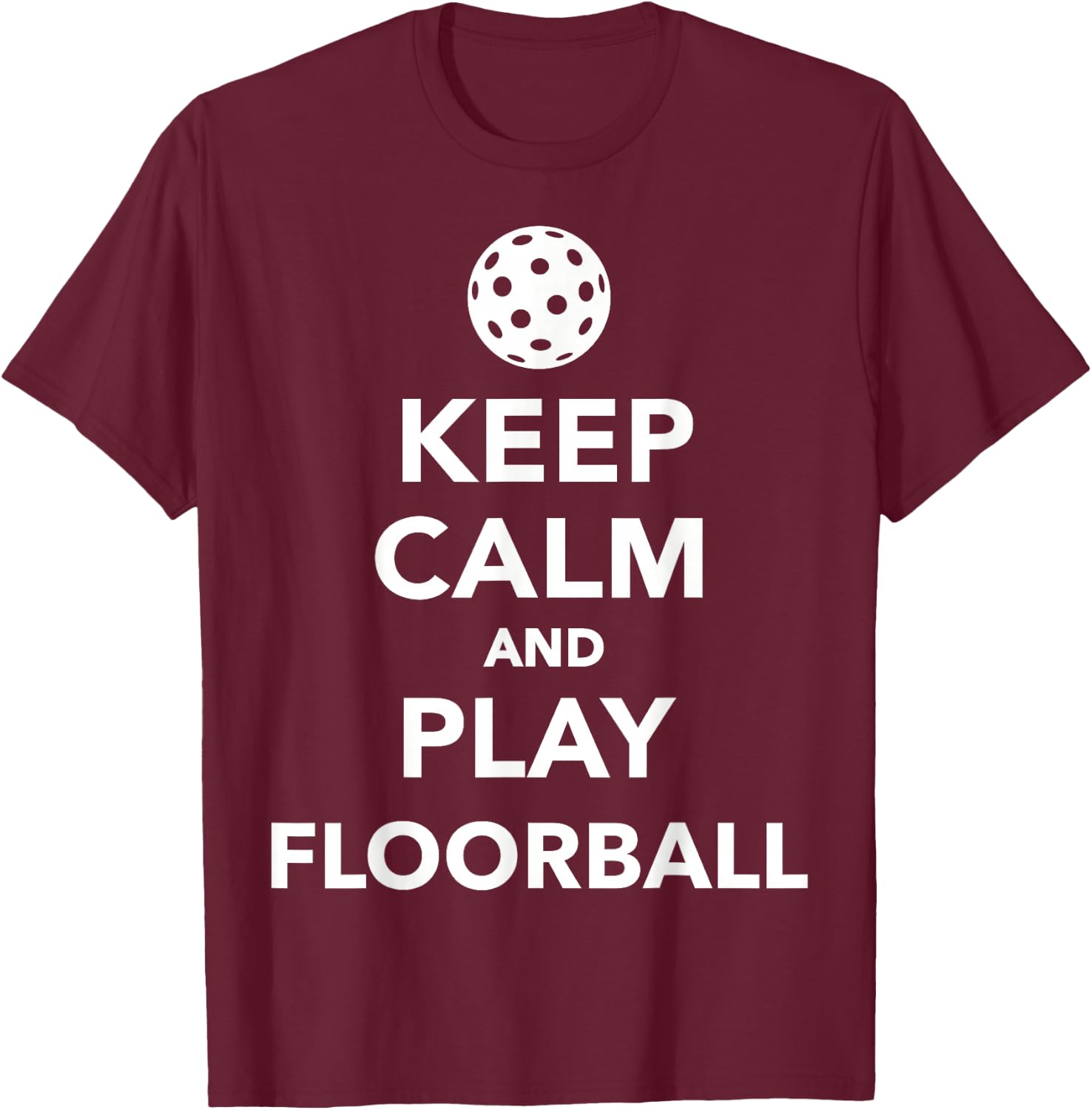 Keep calm and play Floorball T-Shirt - T-Shirt | Maroon