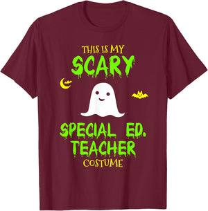 Scary Special Education Ed Teacher Costume Halloween Easy T-Shirt - T-Shirt | Maroon